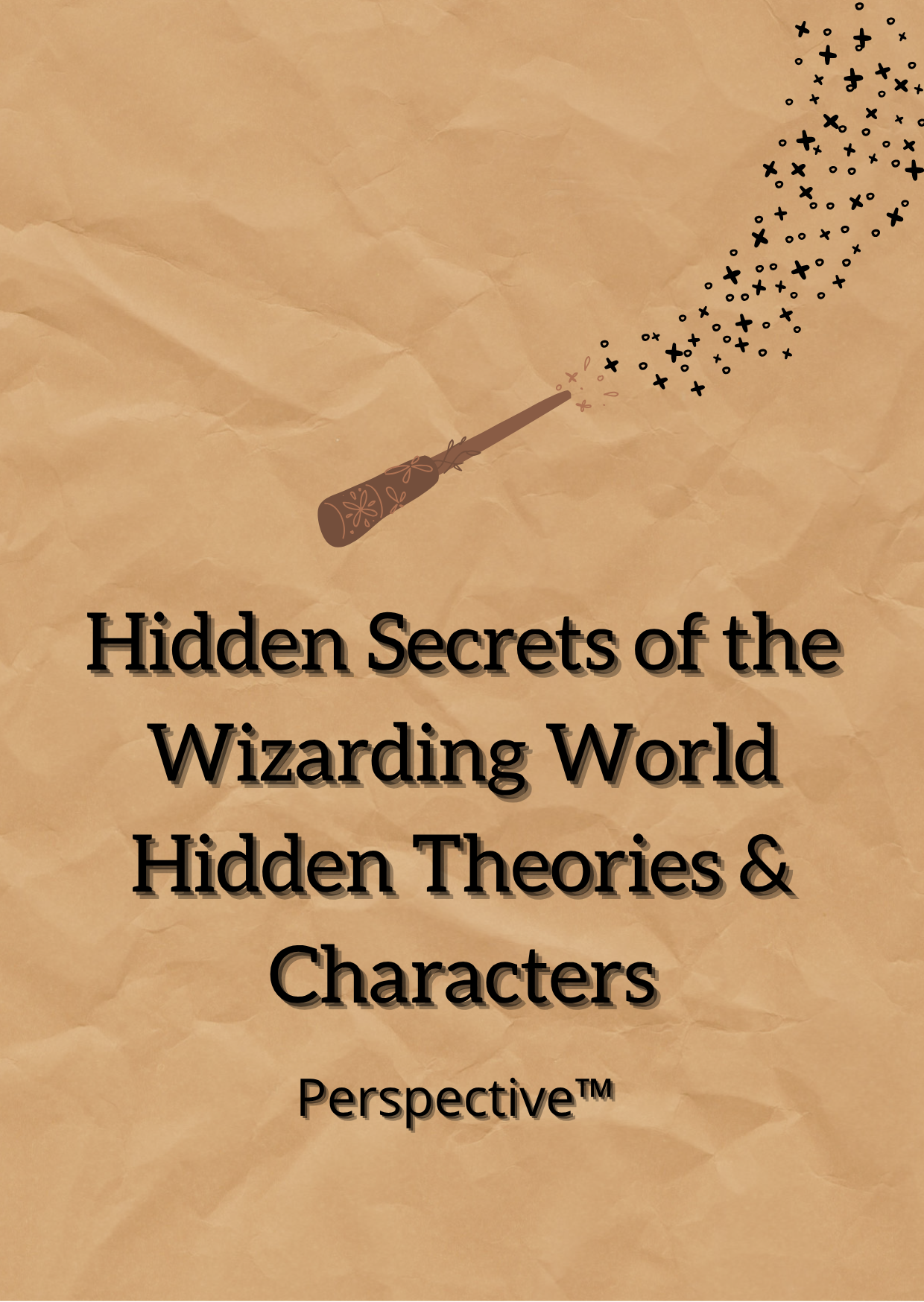 Hidden Secrets of the Wizarding World