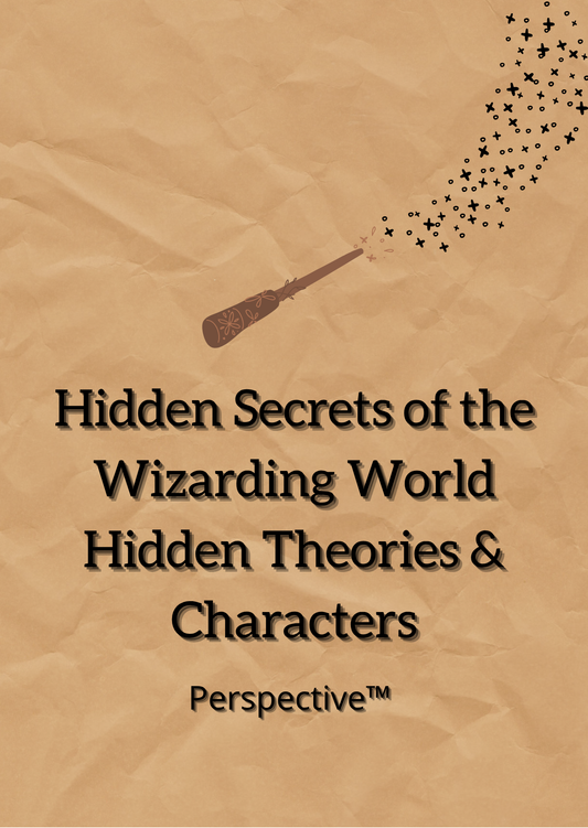 Hidden Secrets of the Wizarding World